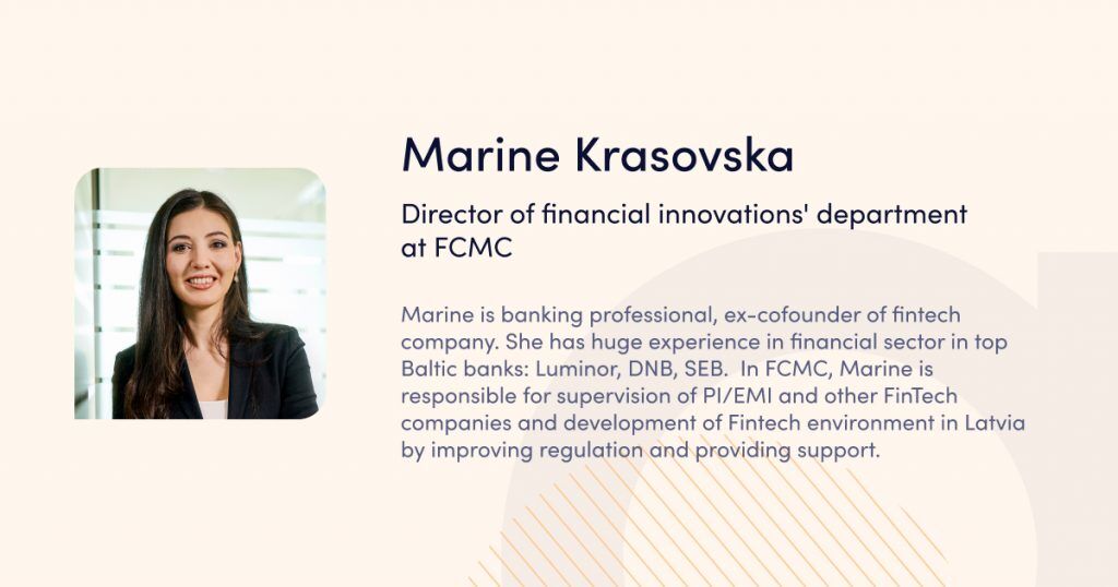 Marine Krasovska, Director of financial innovations' department, the Financial and Capital Market Commission (FCMC)  - speaker of webinar Launching a payment business in the EU: licensing and business infrastructure