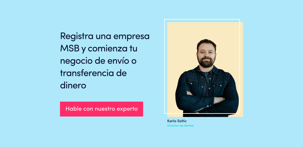 Registra una empresa MSB y comienza tu negocio de envío o transferencia de dinero