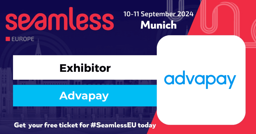 Join Advapay at Seamless Europe 2024 in Munich! - Advapay exhibitor