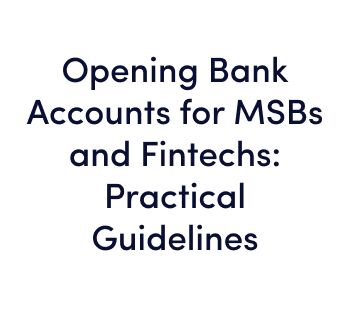 Opening bank accounts for MSB and Fintech