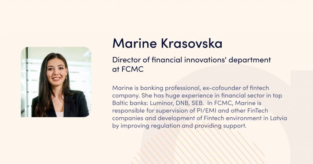Marine Krasovska, Director of financial innovations' department, the Financial and Capital Market Commission (FCMC) - speaker of webinar Launching a payment business in the EU: licensing and business infrastructure