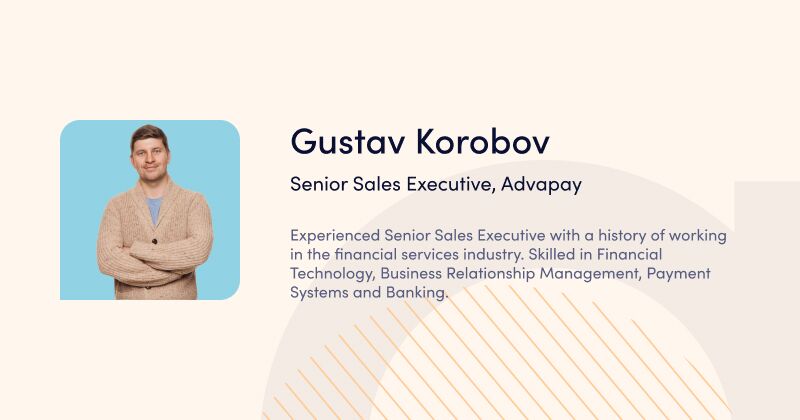 Gustav Korobov Advapay webinar speaker - BaaS Webinar